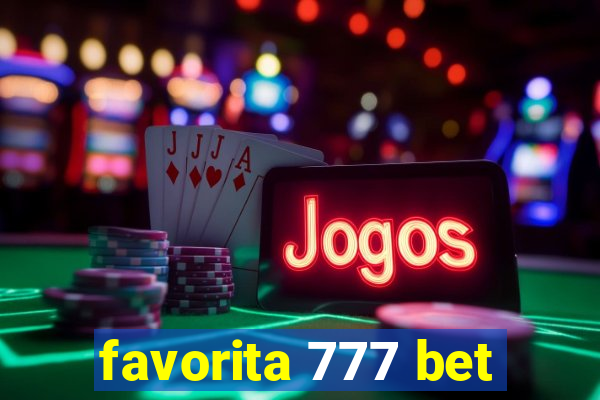 favorita 777 bet